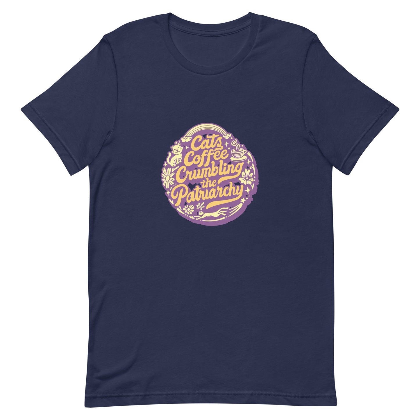 Cats Coffee Crumbling the Patriarchy T-Shirt