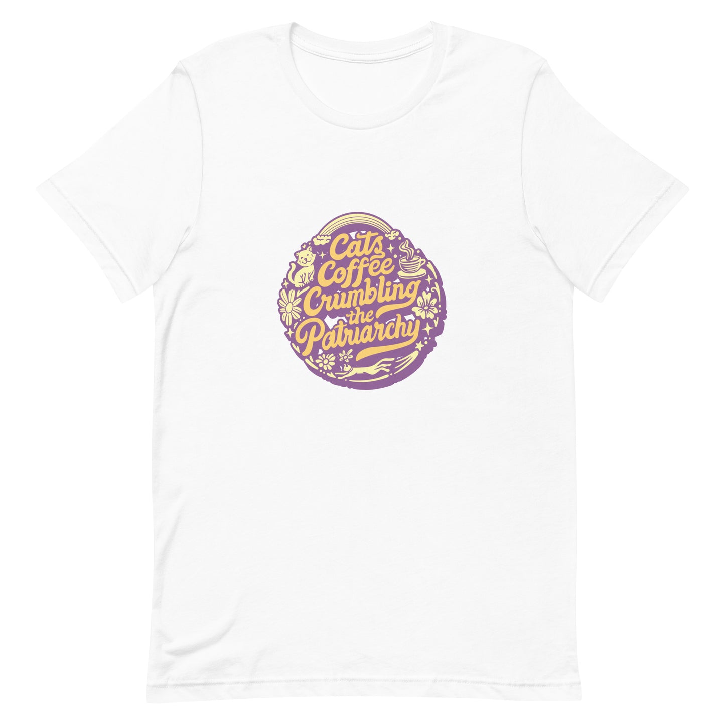 Cats Coffee Crumbling the Patriarchy T-Shirt