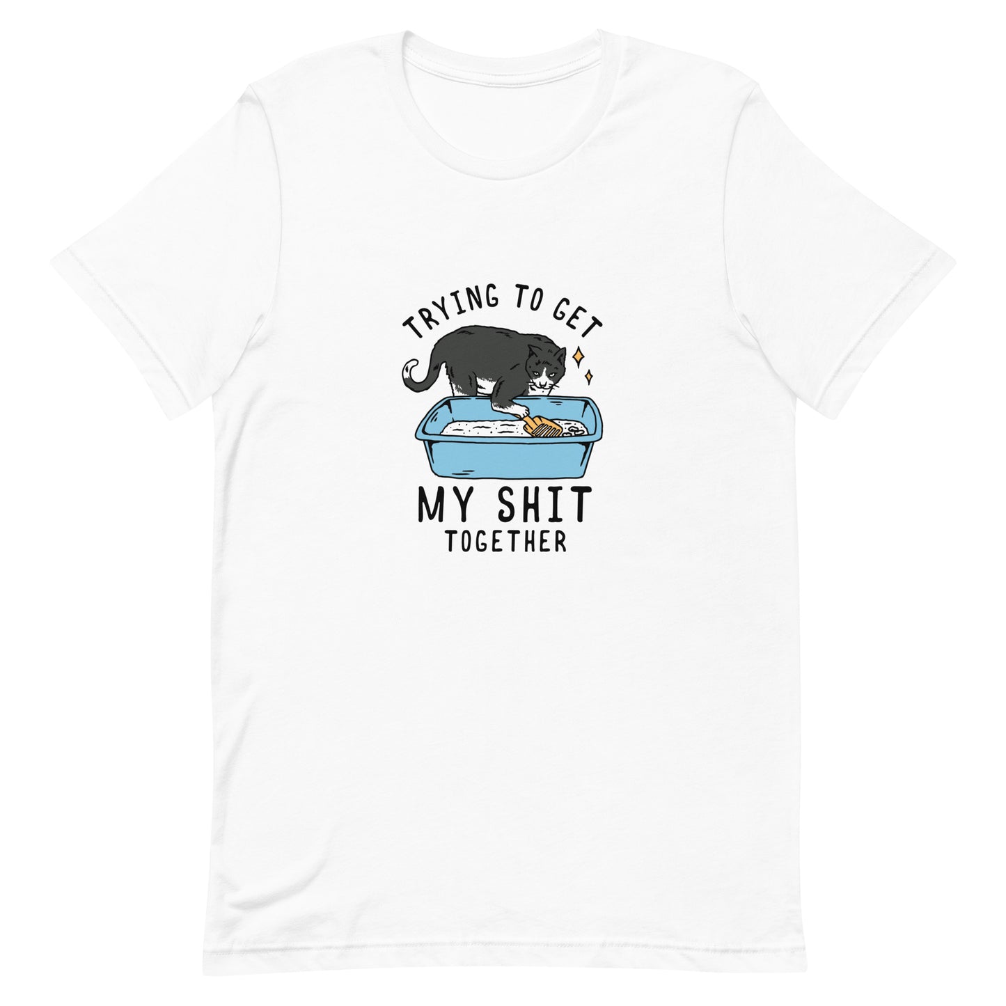 Trying to Get My Shit Together | Cat Shirt | Meow More