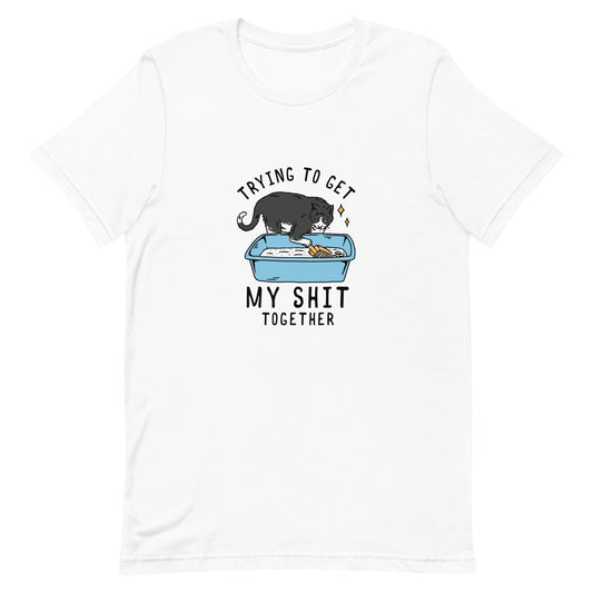 Trying to Get My Shit Together | Cat Shirt | Meow More