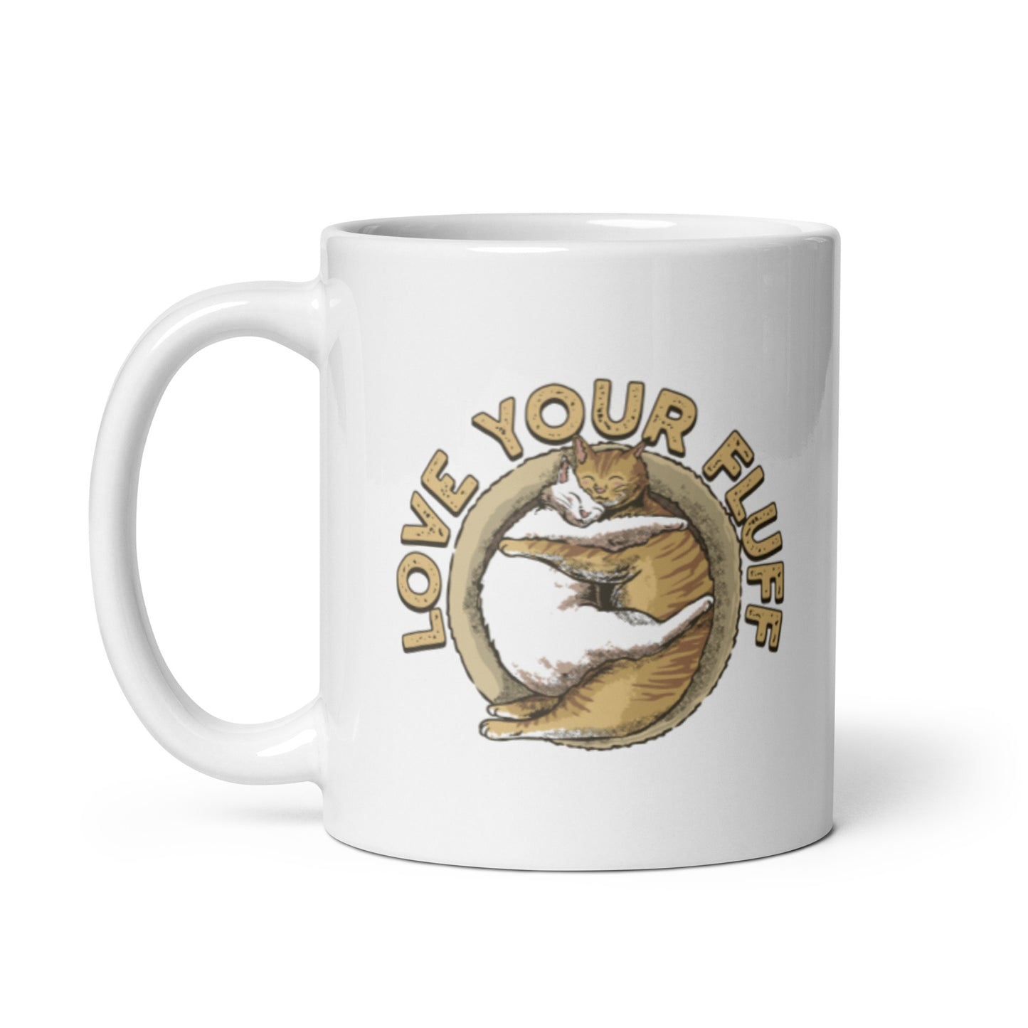 Love Your Fluff | Cat Coffee Mug | Meow More