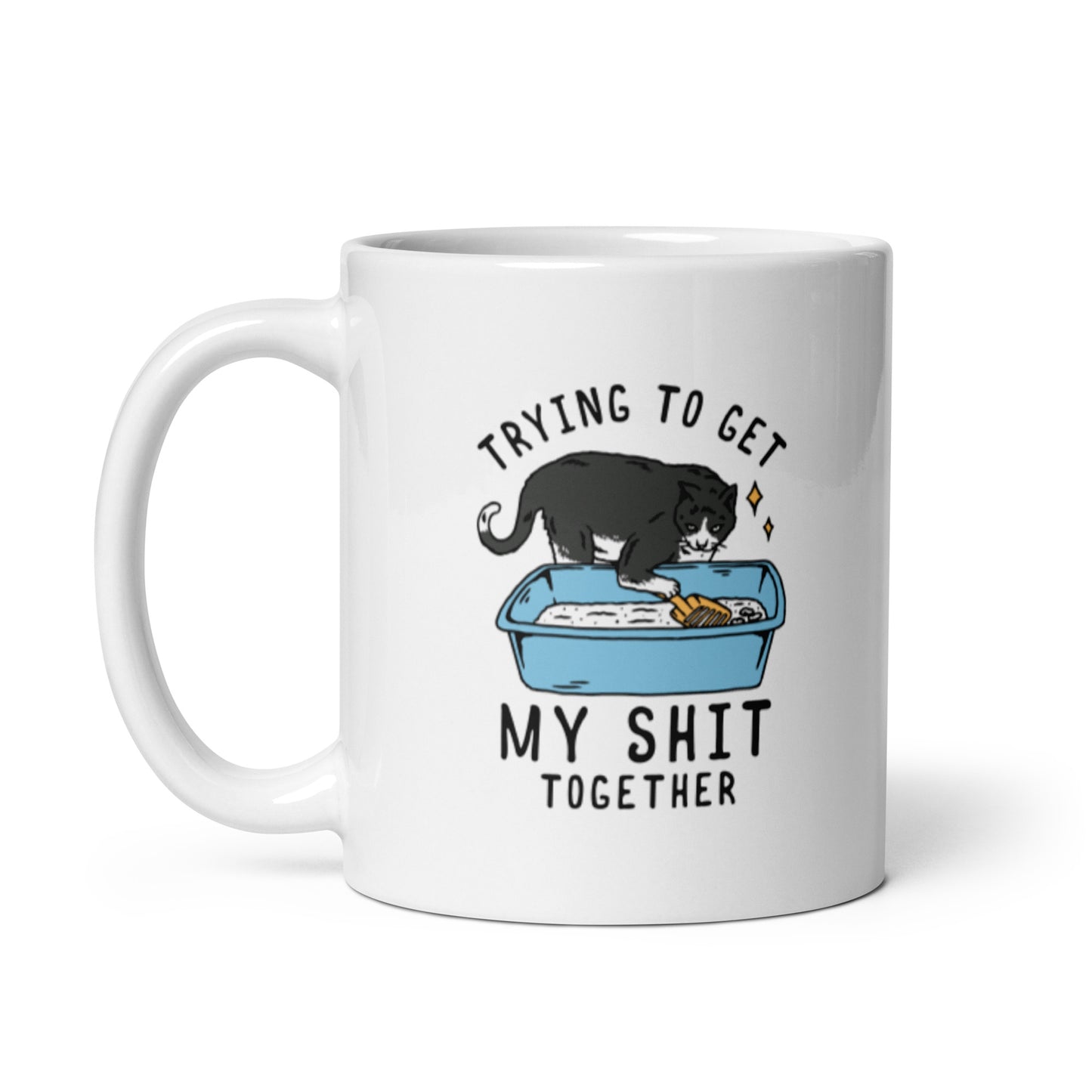 Trying to Get My Shit Together | Cat Coffee Mug