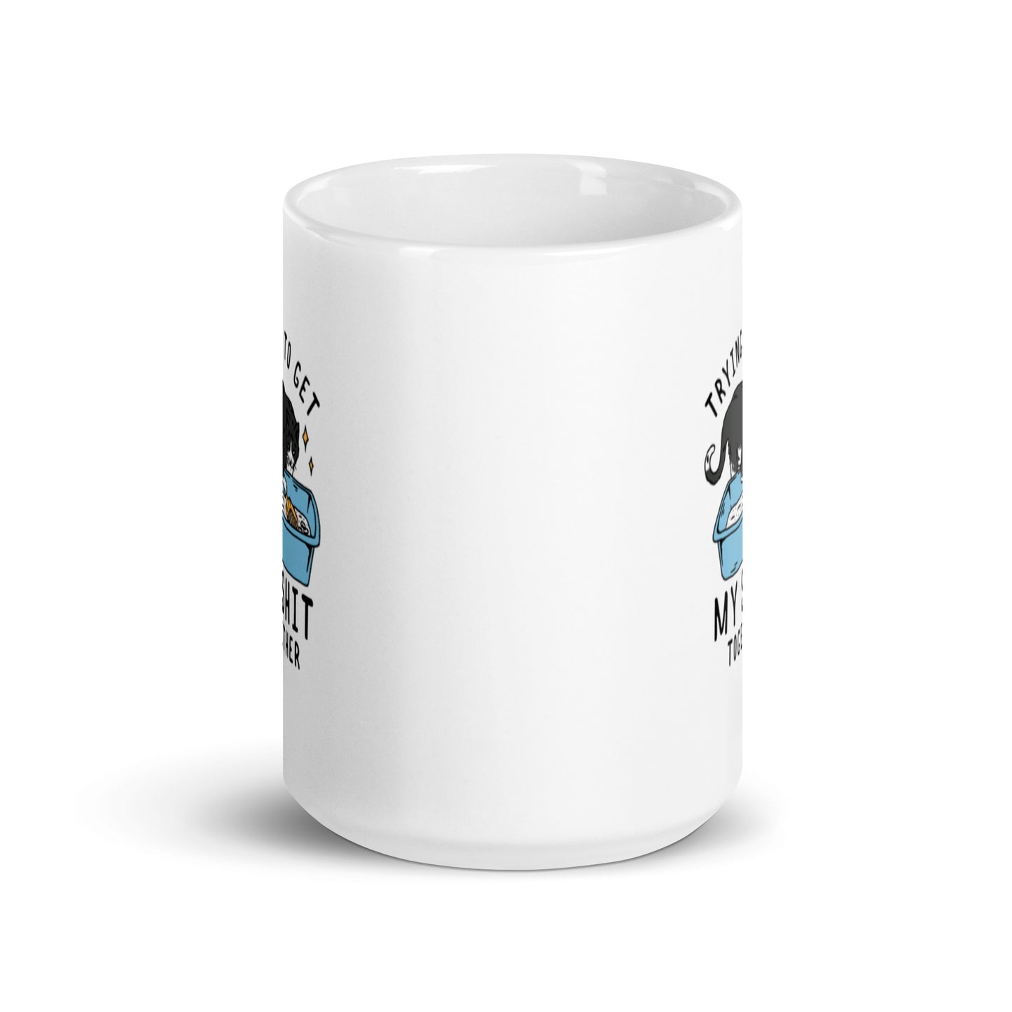 Trying to Get My Shit Together | Cat Coffee Mug