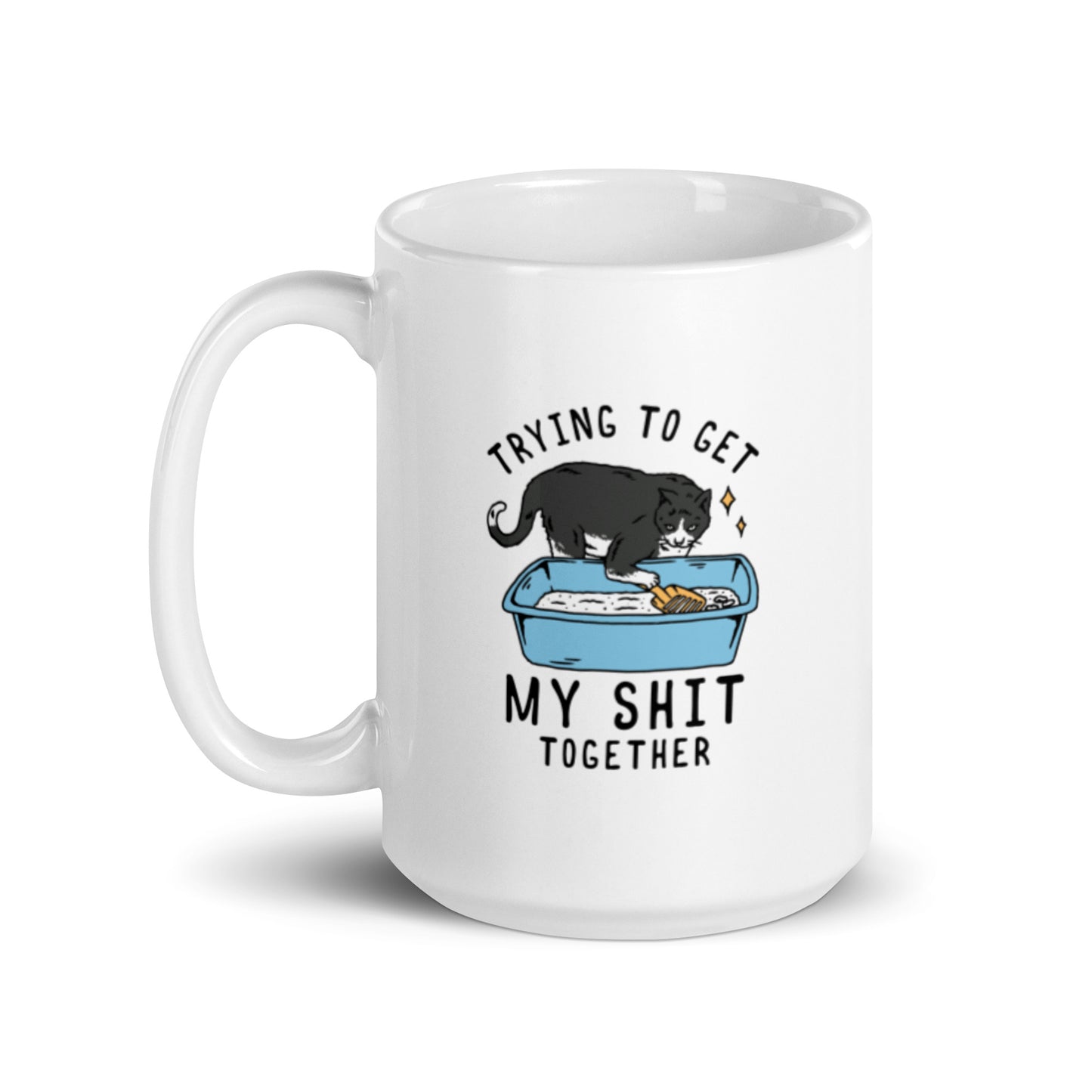 Trying to Get My Shit Together | Cat Coffee Mug